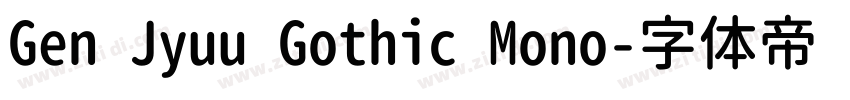Gen Jyuu Gothic Mono字体转换
